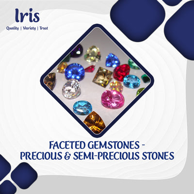 Faceted Gemstones - Precious & Semi-Precious Stones