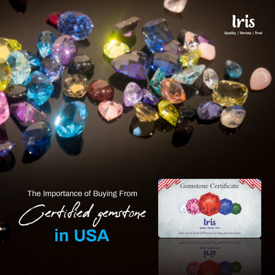 The importance of buying from certified gemstone traders in the USA