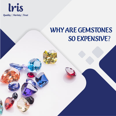 Why are gemstones so expensive?