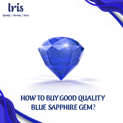 How to buy good quality blue sapphire Gem?