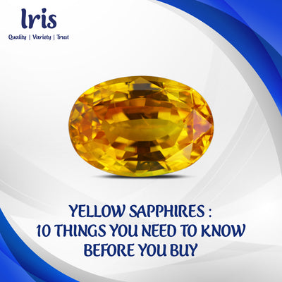 Yellow Sapphires: 10 Things You Need To Know Before You Buy